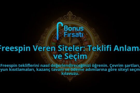 Freespin-Veren-Siteler-Teklifi-Anlama-ve-Secim-overlay-1788124168.jpg