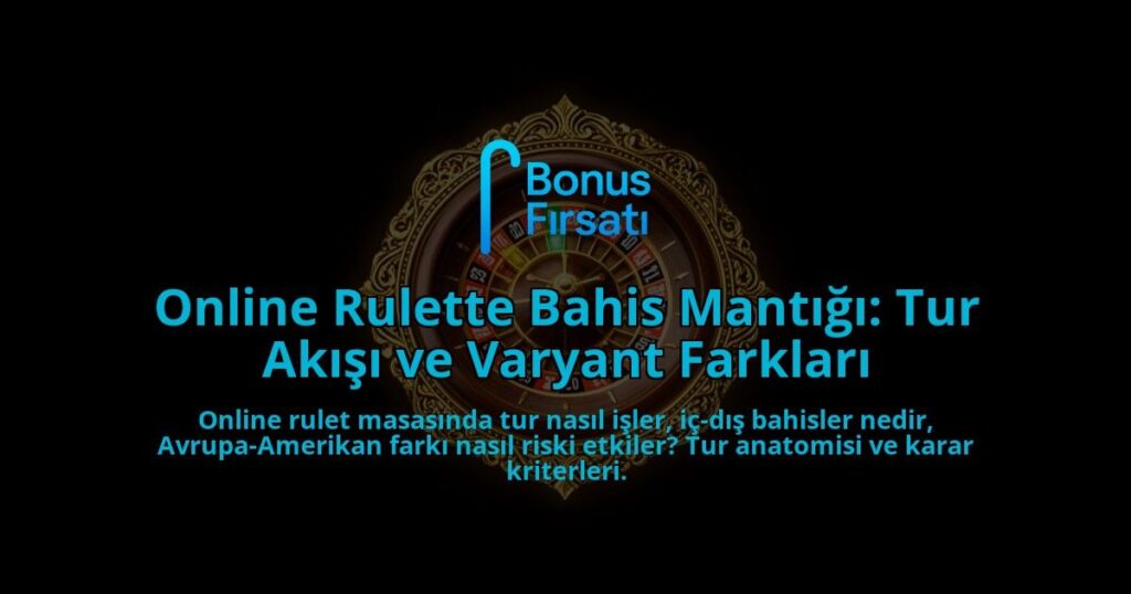 Online-Rulette-Bahis-Mantigi-Tur-Akisi-ve-Varyant-Farklari-overlay-1788108112.jpg