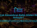En-Cok-Kazandiran-Bahis-Siteleri-Nasil-Anlasilir-overlay-1789755855.jpg